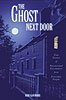 The Ghost Next Door